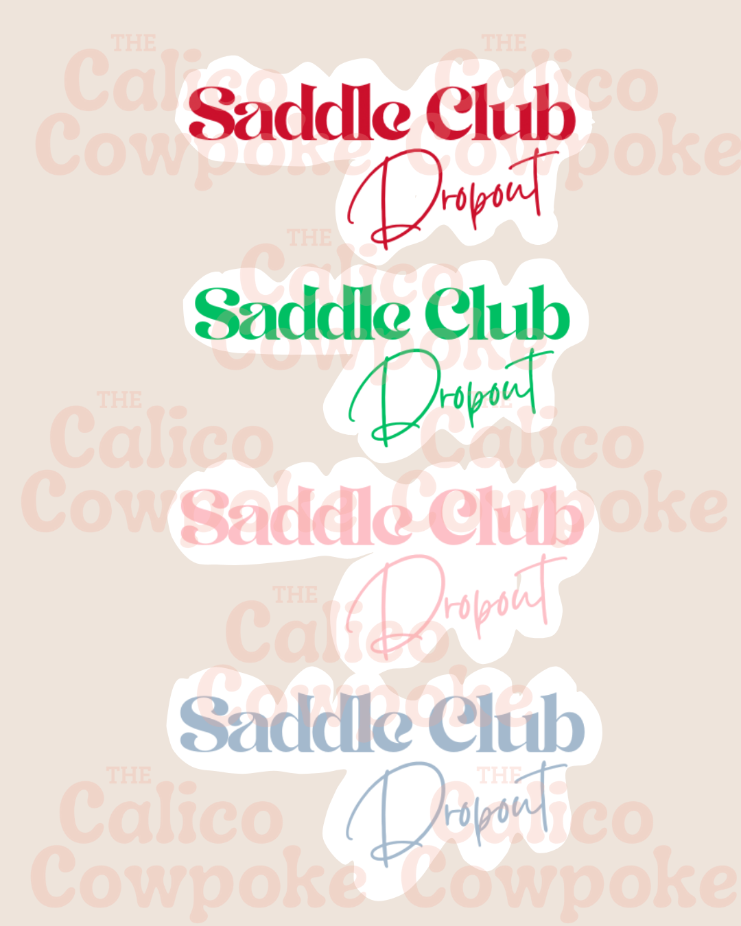Saddle Club Dropout Sticker (4 Colors)
