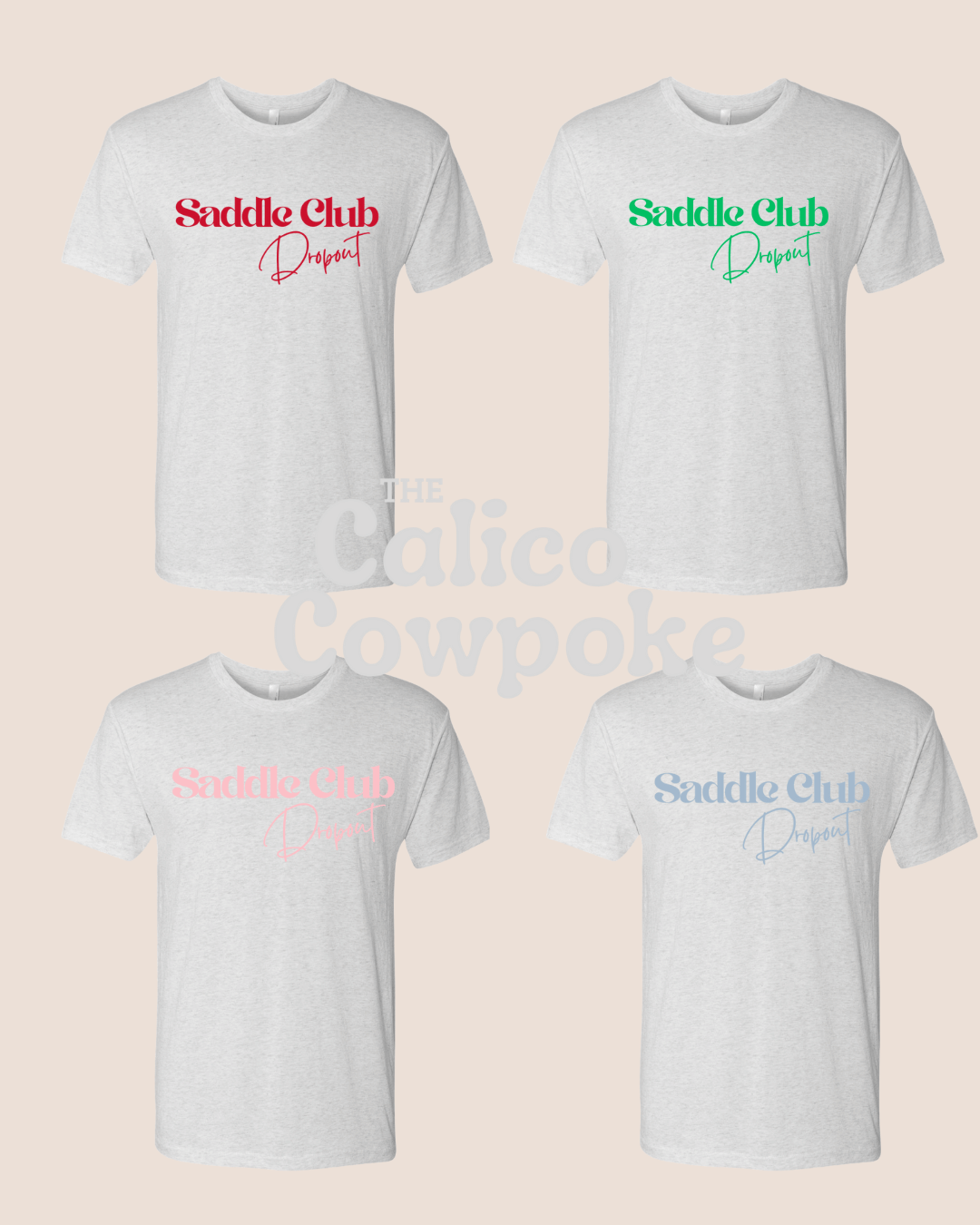 Saddle Club Drop Out (Multiple Colors)