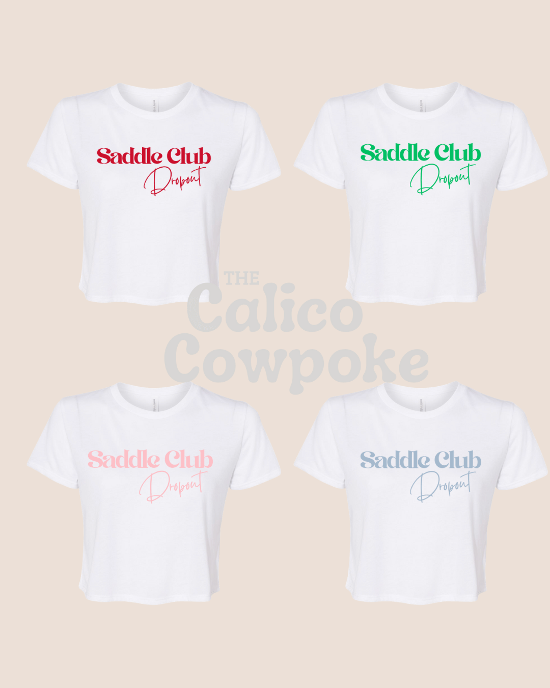 Saddle Club Drop Out (Multiple Colors)