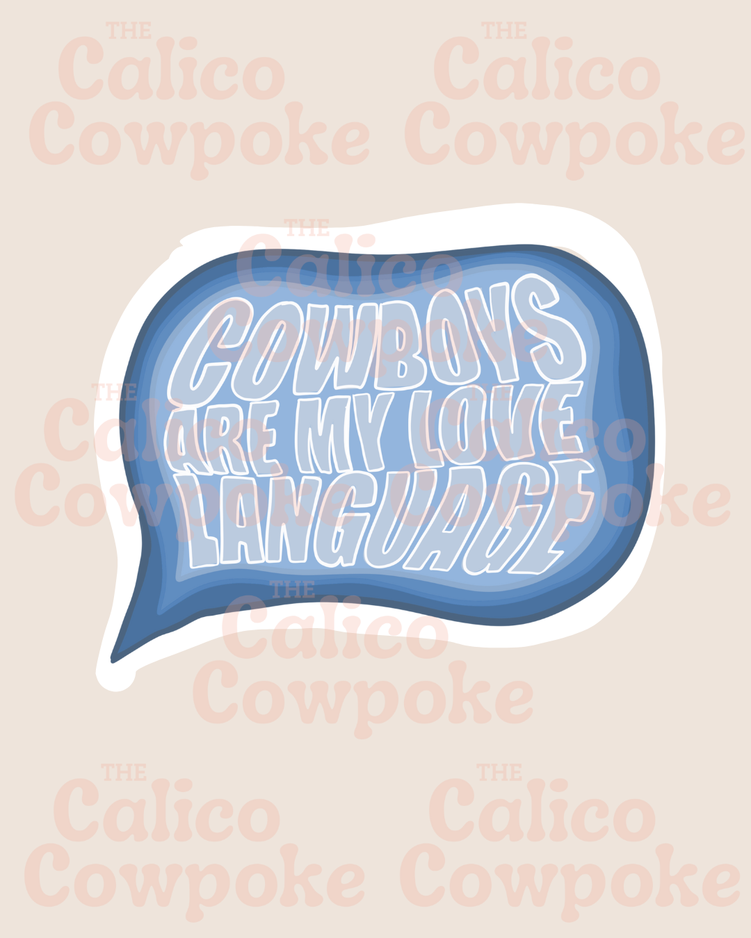 Cowboys are my Love Language Sticker